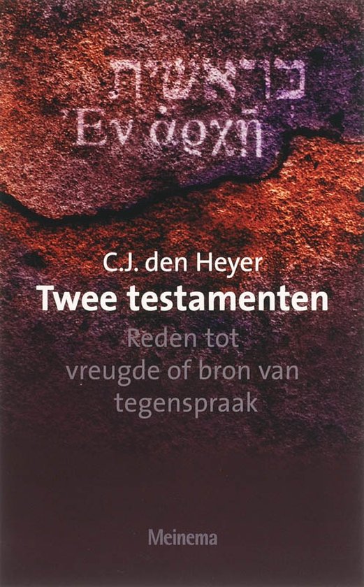 Cover van het boek 'Twee testamenten' van C.J. den Heyer