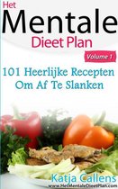 101 Heerlijke dieetrecepten voor een platte buik Deel 1