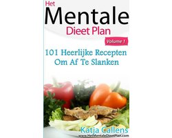 101 Heerlijke dieetrecepten voor een platte buik Deel 1