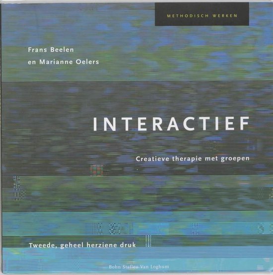 Cover van het boek 'Interactief creatieve therapie met groepen / druk 2' van M. Oelers en Frans Beelen