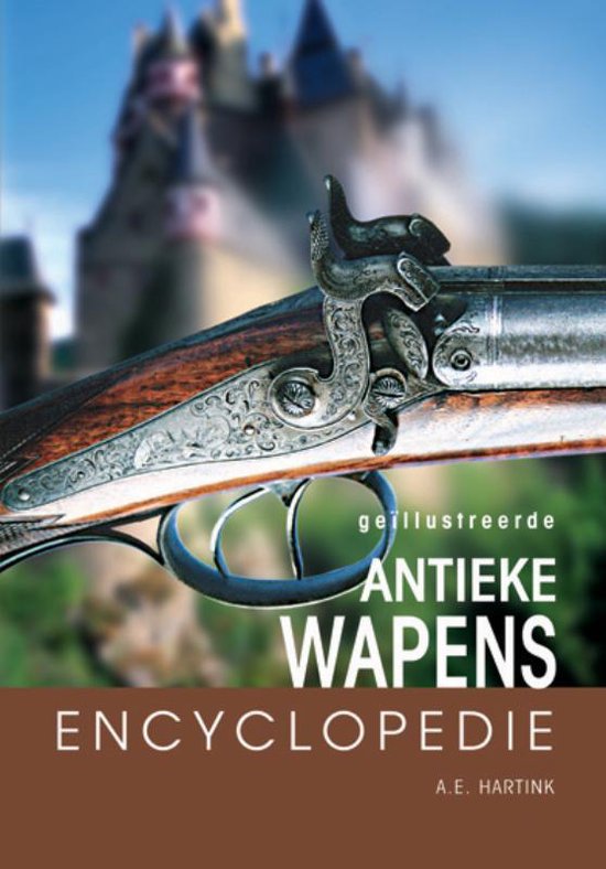 Geillustreerde antieke wapens encyclopedie - cover