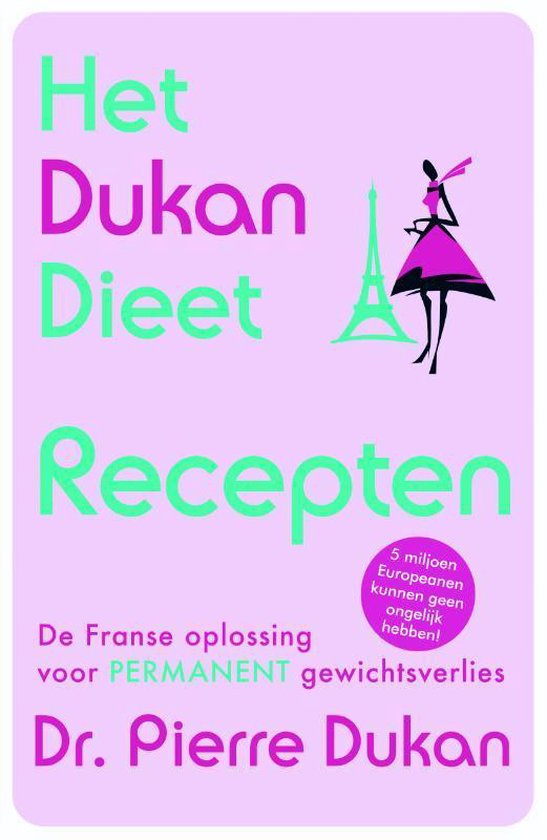 Cover van het boek 'Het Dukan dieet - recepten' van Dr. Pierre Dukan