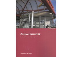 Zorginnovatie - Zorgvernieuwing