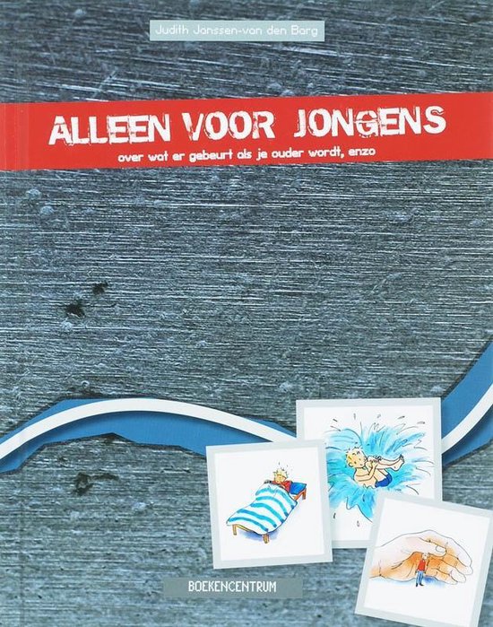 Cover van het boek 'Alleen voor jongens' van J. Janssen-van den Barg