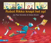 Strip voor beginnende lezers  -   Robot Rikko knapt het op!