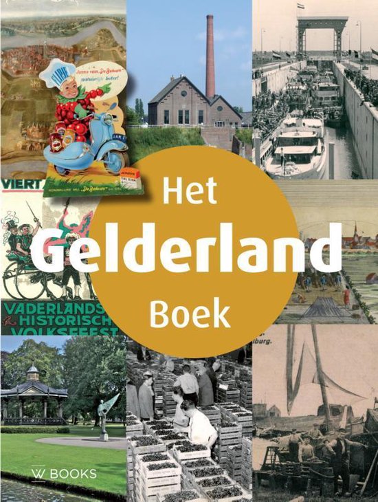 Cover van het boek 'Het Gelderland Boek'