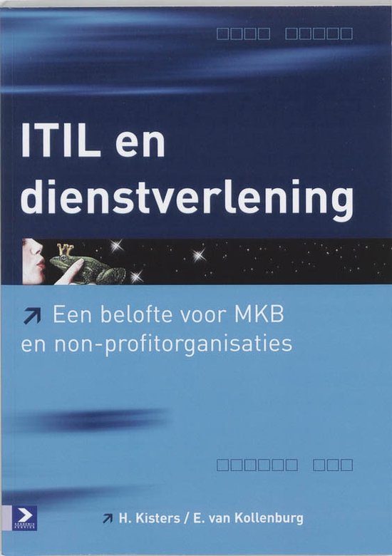 Cover van het boek 'ITIL en dienstverlening / druk 1' van E. van Kollenburg en  Kisters