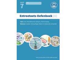 Entreetoets oefenboek 1 Gemengde opgaven voor groep 7 Opgaven voor rekenen en taal