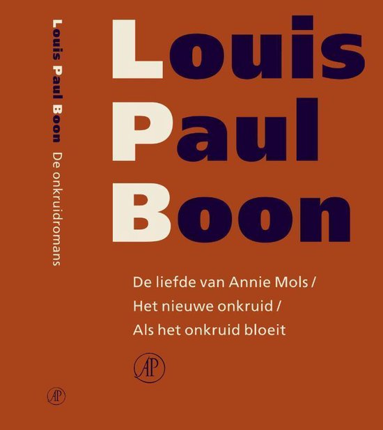 9789029563062 - Verzameld werk L.P. Boon 14 -   De liefde van Annie Mols ; Het nieuwe onkruid ; Als het onkruid bloeit