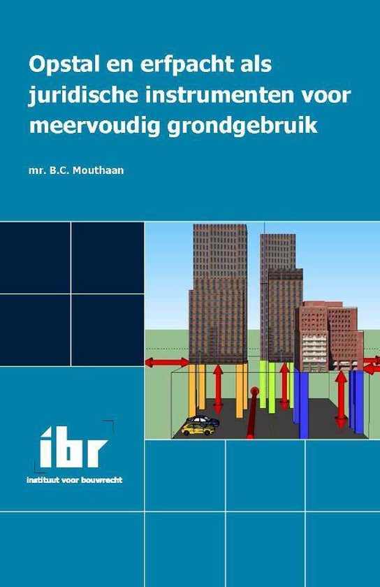 Opstal en erfpacht als juridische instrumenten voor meervoud ... - cover