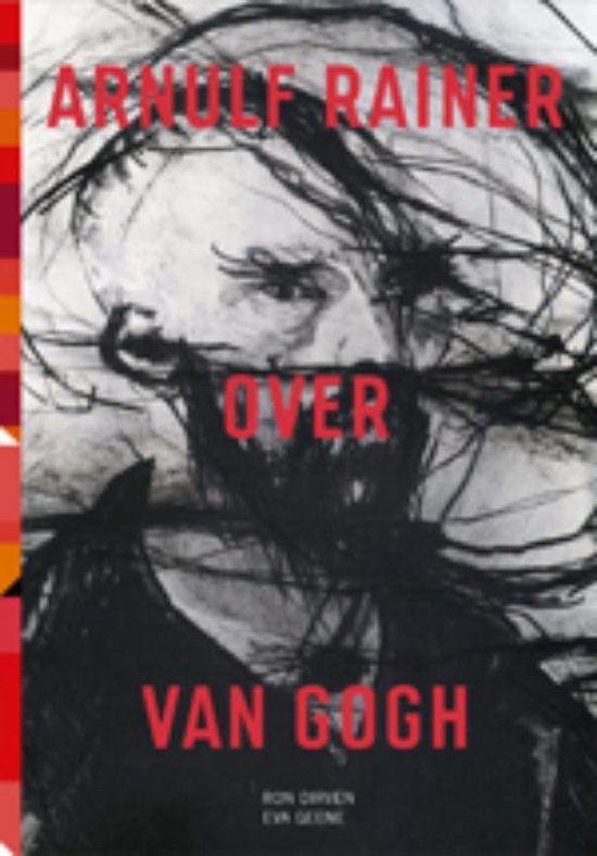 Cover van het boek 'Arnulf Rainer over Van Gogh' van Ron Dirven
