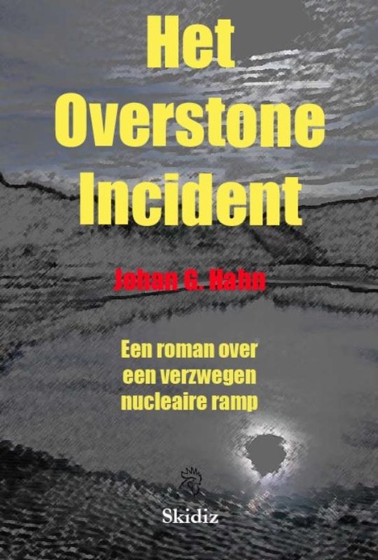 Cover van het boek 'Het Overstone Incident' van Johan Hahn