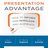 Presentation Advantage