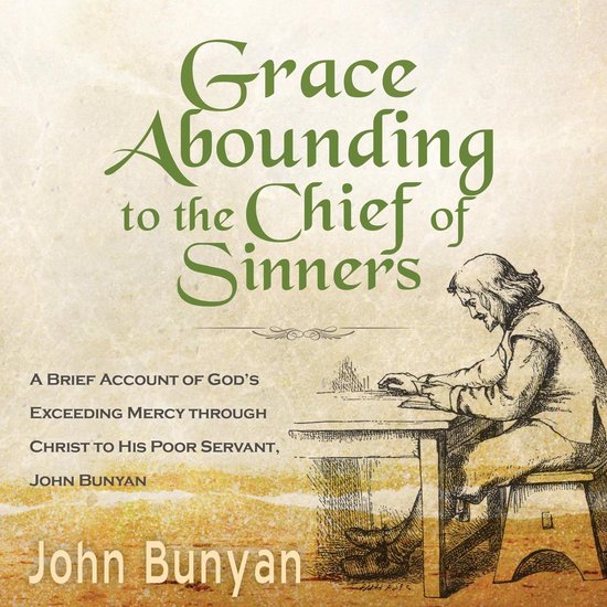 Grace Abounding to the Chief of Sinners - cover
