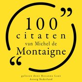 100 citaten van Michel de Montaigne