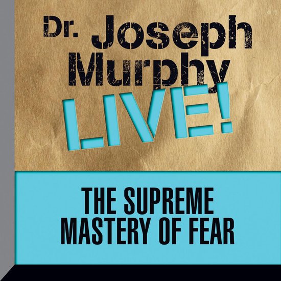 The Supreme Mastery of Fear - cover