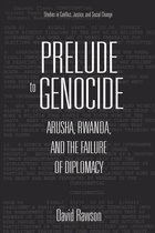 Studies in Conflict, Justice, and Social Change - Prelude to Genocide