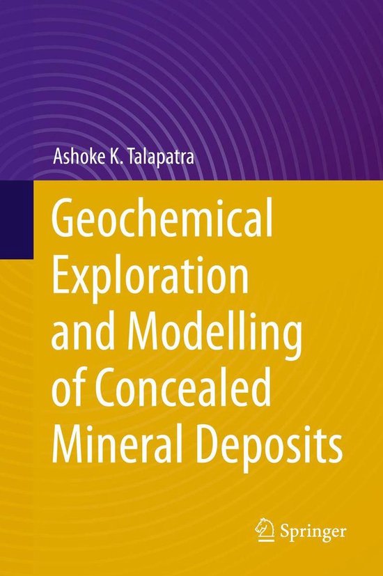 Geochemical Exploration and Modelling of Concealed Mineral D ... - cover
