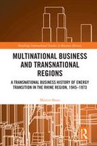 Routledge International Studies in Business History - Multinational Business and Transnational Regions