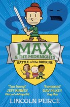 Max and the Midknights 2 - Max and the Midknights: Battle of the Bodkins