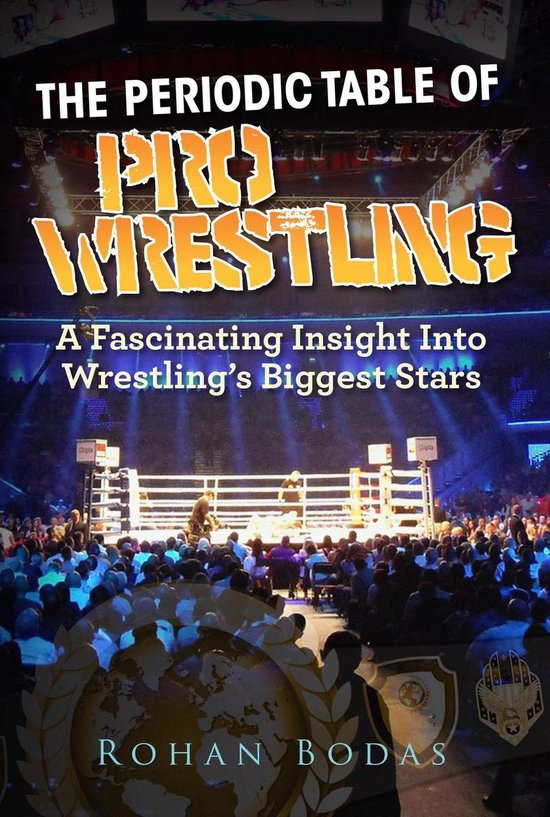 The Periodic Table Of Pro Wrestling - cover