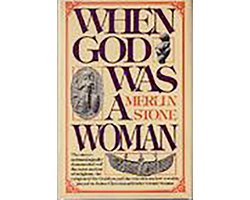 Omslag van When God Was A Woman