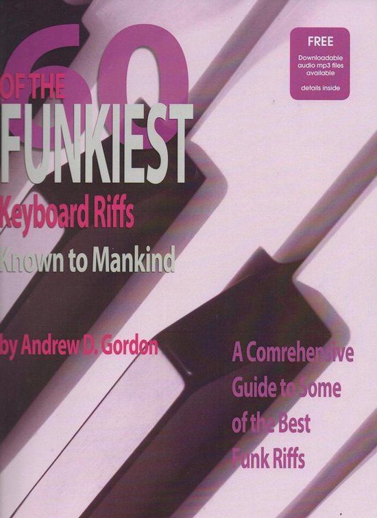 60 Of The Funkiest Keyboard Riffs Known To Mankind