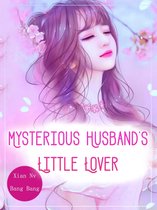Volume 10 10 - Mysterious Husband's Little Lover