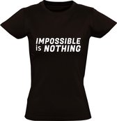 Impossible is nothing dames t-shirt | training | gym | sport | cadeau | zwart