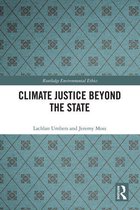 Routledge Environmental Ethics - Climate Justice Beyond the State