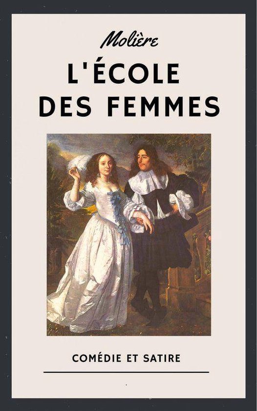 Molière - L'École des femmes (ebook), Jean-Baptiste Moliere ...