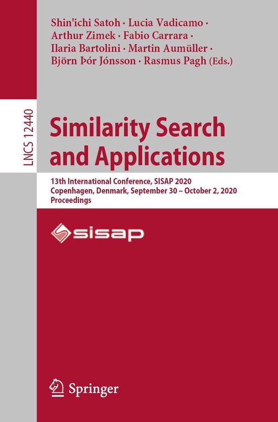 Lecture Notes in Computer Science 12440 - Similarity Search and ...