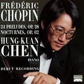 Chopin: 24 Preludes, Op. 28; Nocturnes, Op. 62