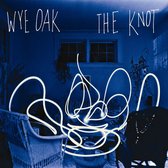 Wye Oak - The Knot (LP)