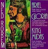 Ned Rorem: Ariel; Gloria; King Midas
