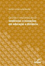 Série Universitária - Gestão e implantação de tendências e inovações em educação a distância