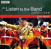 Listen to the Band Collection: Quick March