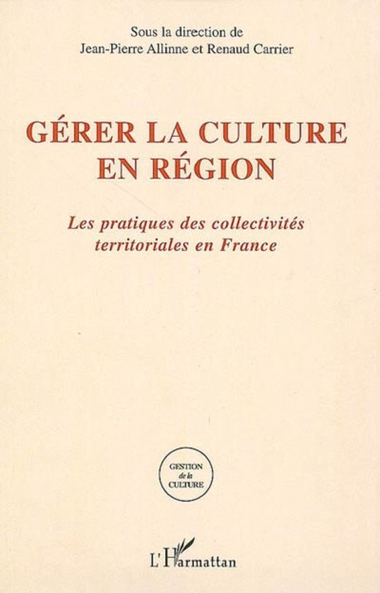 Gérer la culture en région