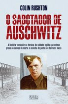 O Sabotador de Auschwitz