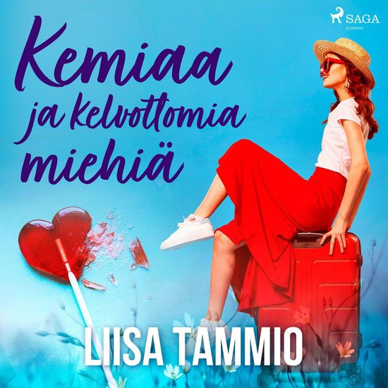 Kemiaa ja kelvottomia miehiä - cover