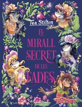 Tea Stilton. Llibres especials 8 - El mirall secret de les fades