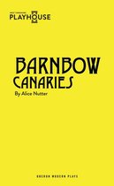 Oberon Modern Plays - Barnbow Canaries