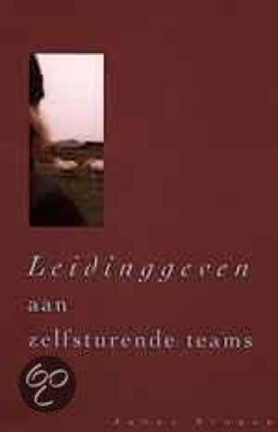 Cover van het boek 'Leidinggeven aan zelfsturende teams / druk 1'