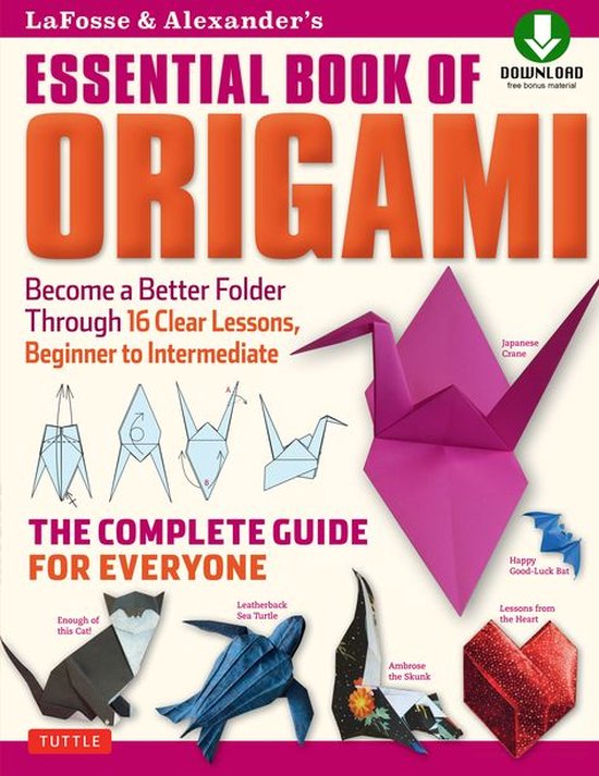LaFosse & Alexander's Essential Book of Origami - cover