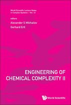 World Scientific Lecture Notes In Complex Systems 12 - Engineering Of Chemical Complexity Ii