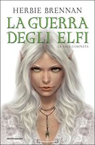 La guerra degli elfi - La saga completa