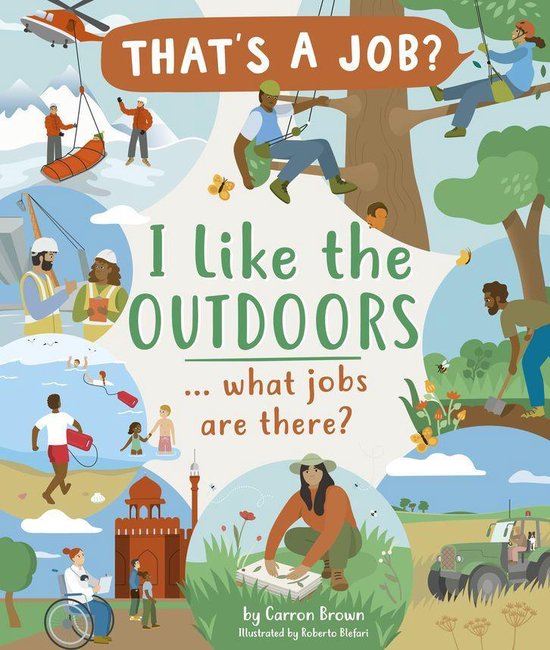 That’s A Job? - I Like The Outdoors ... what jobs are ther ... - cover