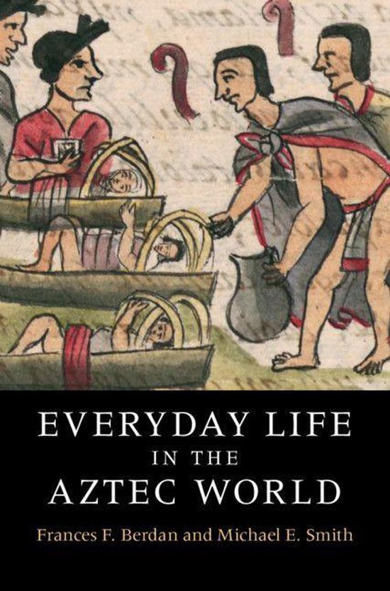 Everyday Life in the Aztec World - cover