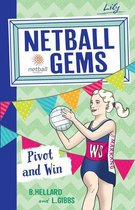 Netball Gems - Netball Gems 3: Pivot and Win