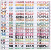Tuinposter – '' No More Mean People' Bord - 50x50cm Foto op Tuinposter  (wanddecoratie voor buiten en binnen)